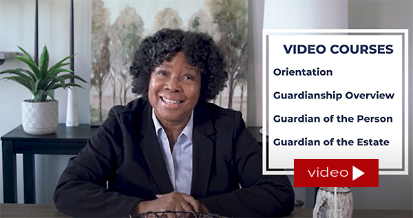 Video Course introduction listing chapters that include orientation, guardianship overview, guardian of the person and guardian of the estate.