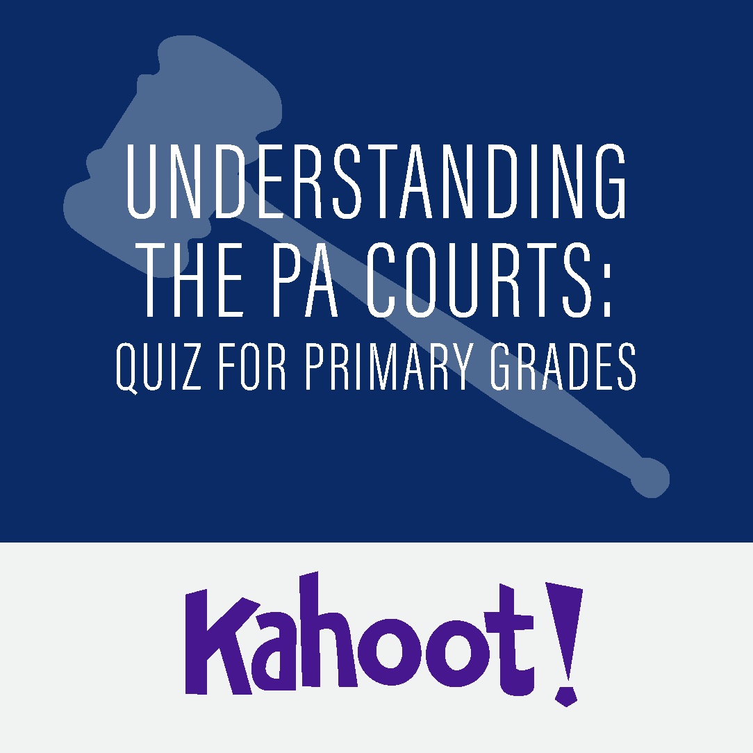link to an online quiz about Understanding the Pa Courts at a primary school grade level